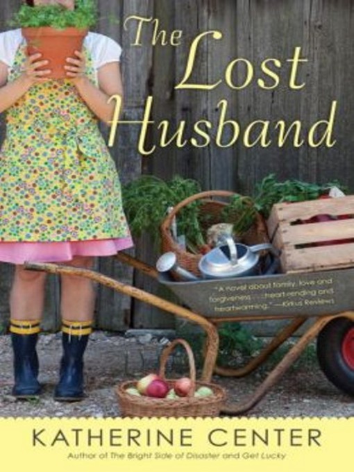 Title details for The Lost Husband by Katherine Center - Available